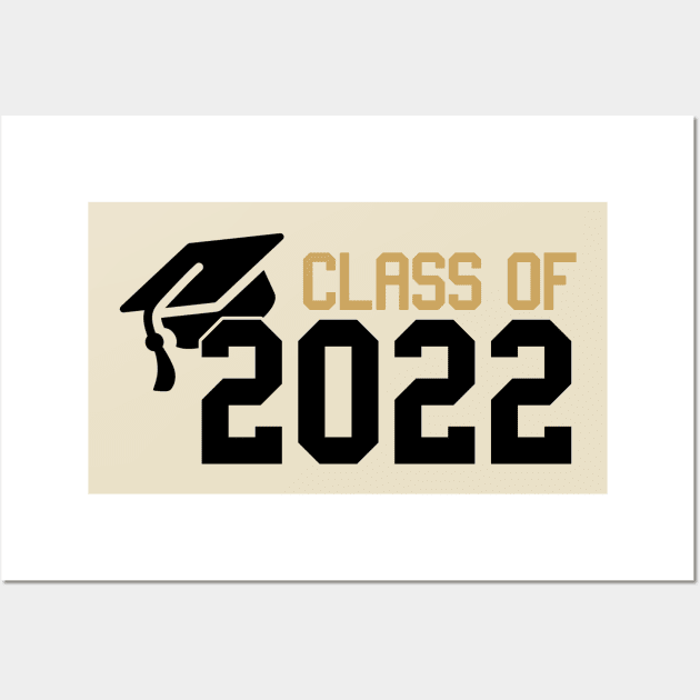 class of 2022 black and gold /  Senior 2022 Wall Art by TeeAMS